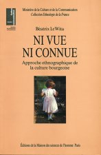 NI VUE NI CONNUE  APPROCHE ETHNOGRAPHIQ