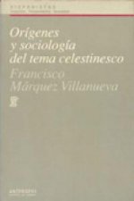 ORÍGENES Y SOCIOLOGÍA DEL TEMA CELESTINE