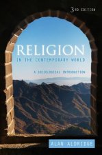 Religion in the Contemporary World - A Sociological Introduction, 3rd edition