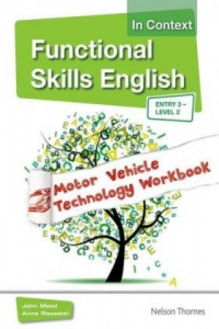 Functional Skills English in Context: Motor Vehicle Technolo