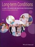 Long Term Conditions - A Guide for Nurses and Healthcare Professionals