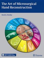 Art of Microsurgical Hand Reconstruction