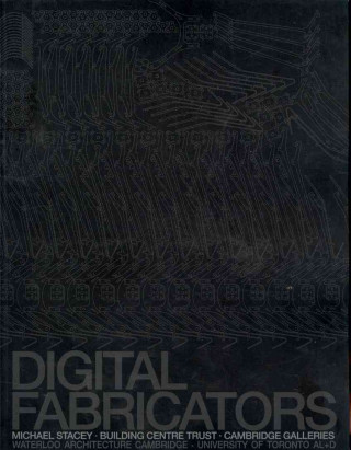Digital Fabricators