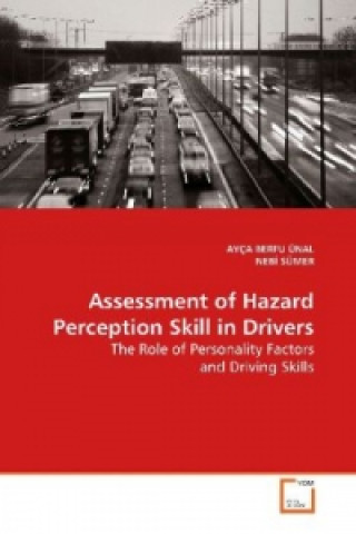 Assessment Of Hazard Perception Skill In