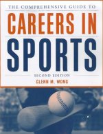 The Comprehensive Guide To Careers In Sports
