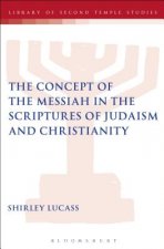 Concept of the Messiah in the Scriptures of Judaism and Christianity