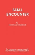 Fatal Encounter
