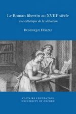 Le Roman Libertin Au XVIIIe Siaecle