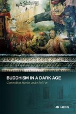 Buddhism in a Dark Age