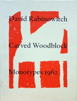 Rabinowitch David - Carved Woodblock Monotypes 1962