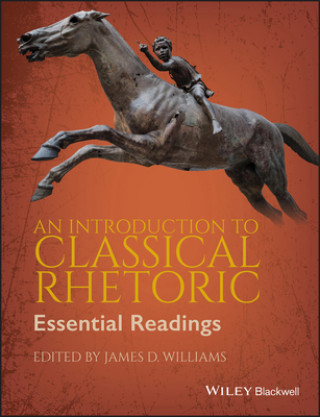 Introduction to Classical Rhetoric - Essential Readings