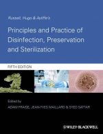 Principles and Practice of Disinfection, Preservation and Sterilization 5e