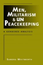 Men, Militarism, and UN Peacekeeping