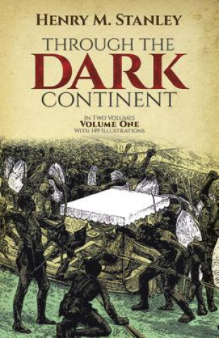 Through the Dark Continent: v. 1