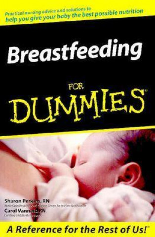 Breastfeeding for Dummies