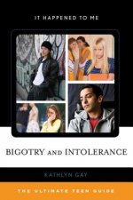 Bigotry and Intolerance