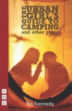 Urban Girl's Guide to Camping and other plays