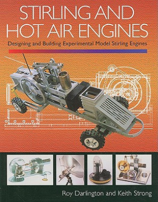Stirling and Hot Air Engines (Roy Darlington)(Twarda)
