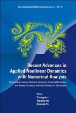 Recent Advances In Applied Nonlinear Dynamics With Numerical Analysis: Fractional Dynamics, Network Dynamics, Classical Dynamics And Fractal Dynamics