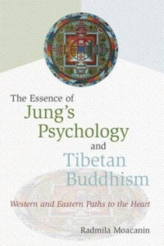 Essence of Jung's Psychology and Tibetan Buddhism