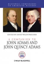 Companion to John Adams and John Quincy Adams