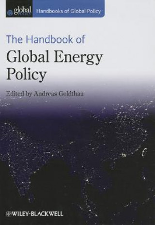 Handbook of Global Energy Policy