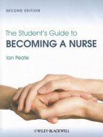 Student's Guide to Becoming a Nurse 2e