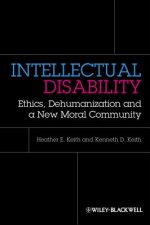 Intellectual Disability - Ethics, Dehumanization and a New Moral Community