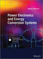 Power Electronics and Energy Conversion Systems Volume 1 - Fundamentals and Hard-switching Converters