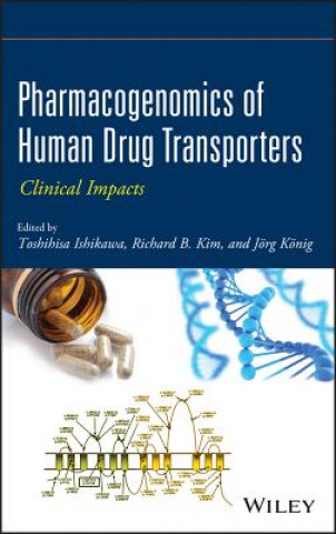 Pharmacogenomics of Human Drug Transporters - Clinical Impacts