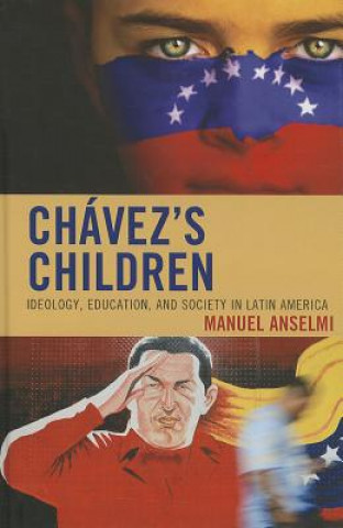 Chavez's Children