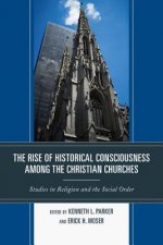 Rise of Historical Consciousness Among the Christian Churches