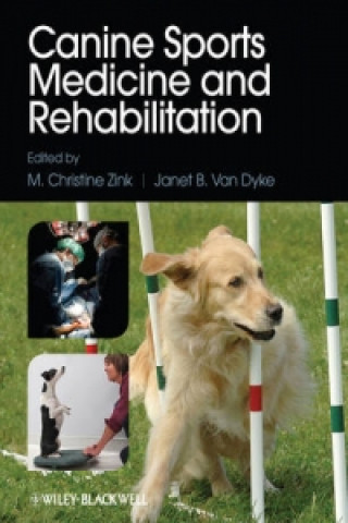 Canine Sports Medicine and Rehabilitation