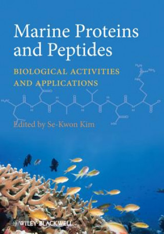 Marine Proteins and Peptides - Biological Activities and Applications