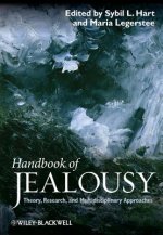 Handbook of Jealousy - Theory, Research and Multidisciplinary Approaches