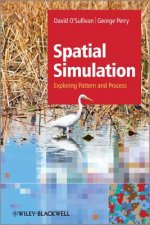 Spatial Simulation - Exploring Pattern and Process