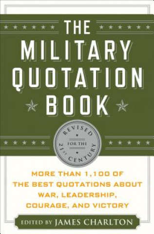 Military Quotation Book, Revised for the 21st Century