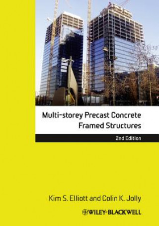 Multi-storey Precast Concrete Framed Structures 2e