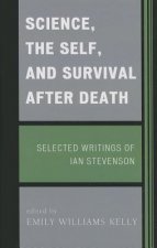 Science, the Self, and Survival after Death