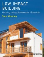 Low Impact Building - Houses using Renewable Materials