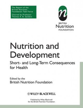 Nutrition and Development - Short and Long Term Consequences for Health