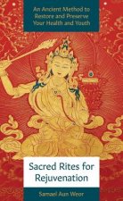 Sacred Rites for Rejuvination
