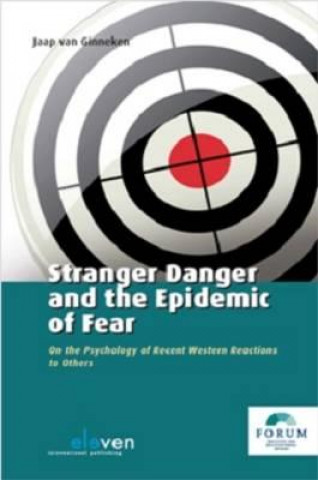 Stranger Danger and the Epidemic of Fear