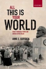 All this is your World