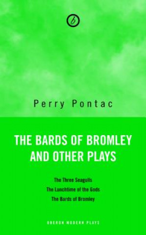 Bards of Bromley and Other Plays