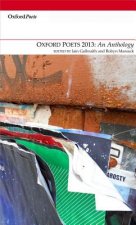 Oxford Poets: An Anthology: 2013