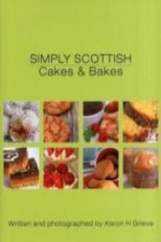 Simply Scottish Cakes and Bakes