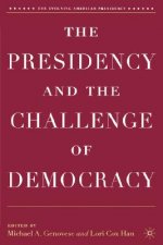 Presidency and the Challenge of Democracy