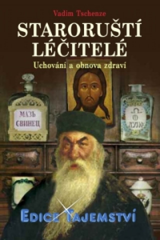 STARORUŠTÍ LÉČITELÉ