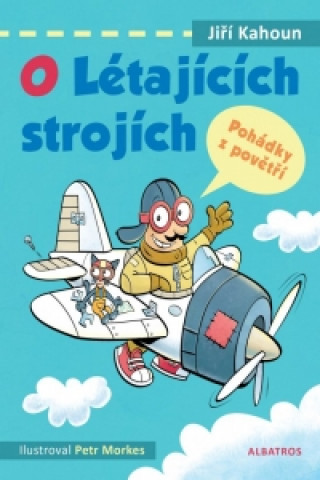 O létajících strojích